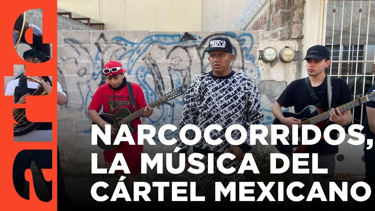 México: el canto de los carteles | ARTE.tv Documentales