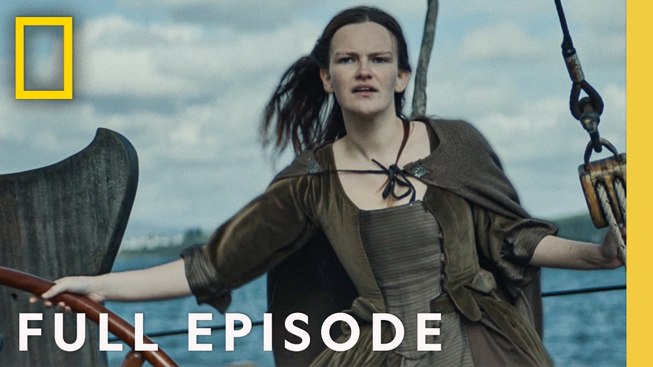 Grace O'Malley, Pirate Queen of Ireland (Full Episode) | Pirates: Behind the Legends | Nat Geo