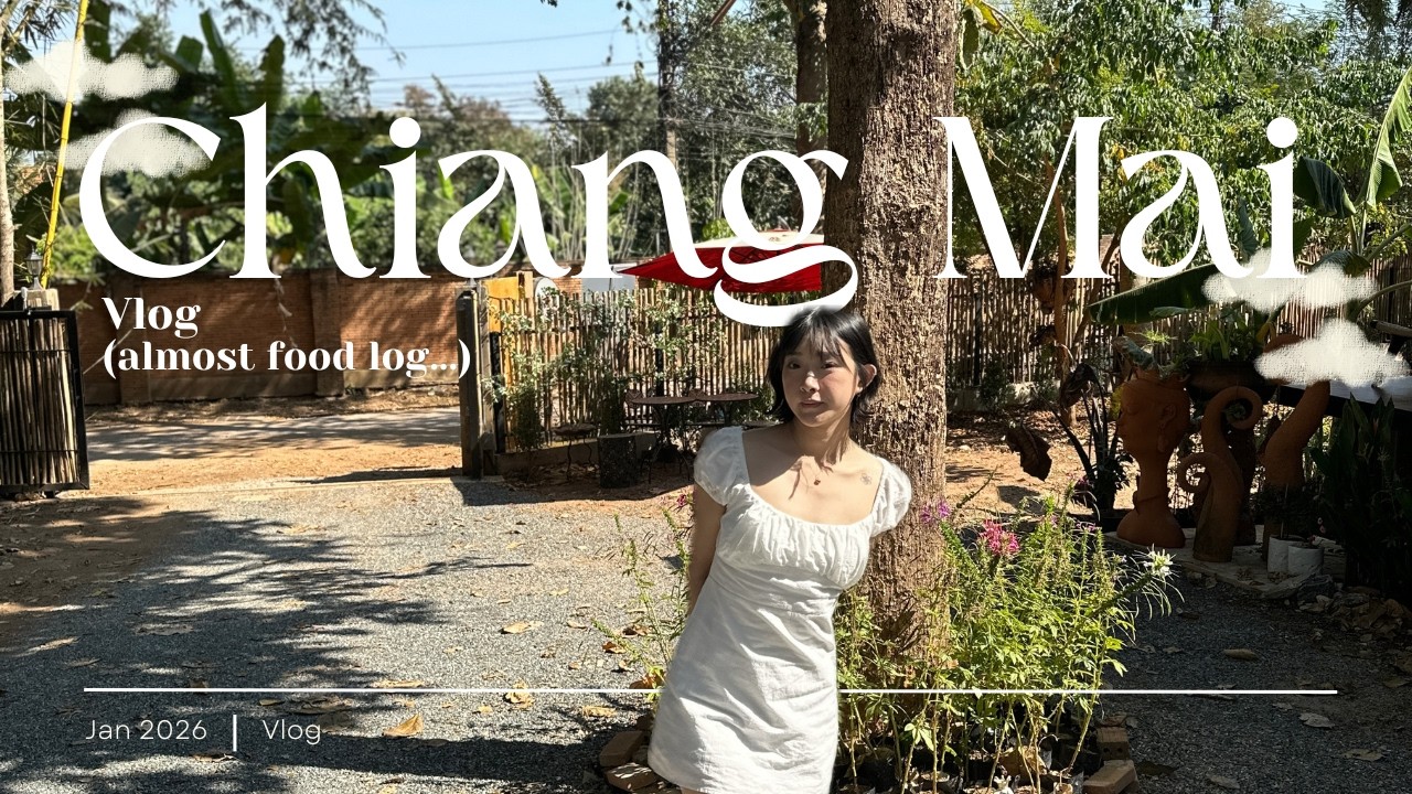 2026 Chiang Mai Vlog🇹🇭 基本上是清邁食記🤤