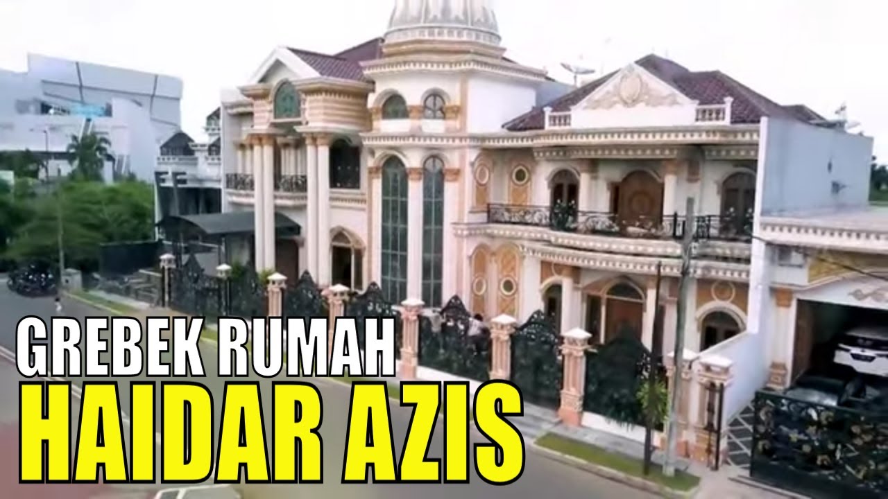 [FULL] GREBEK RUMAH MEWAH HAIDAR AZIS | SOBAT MISQUEEN (05/12/20)
