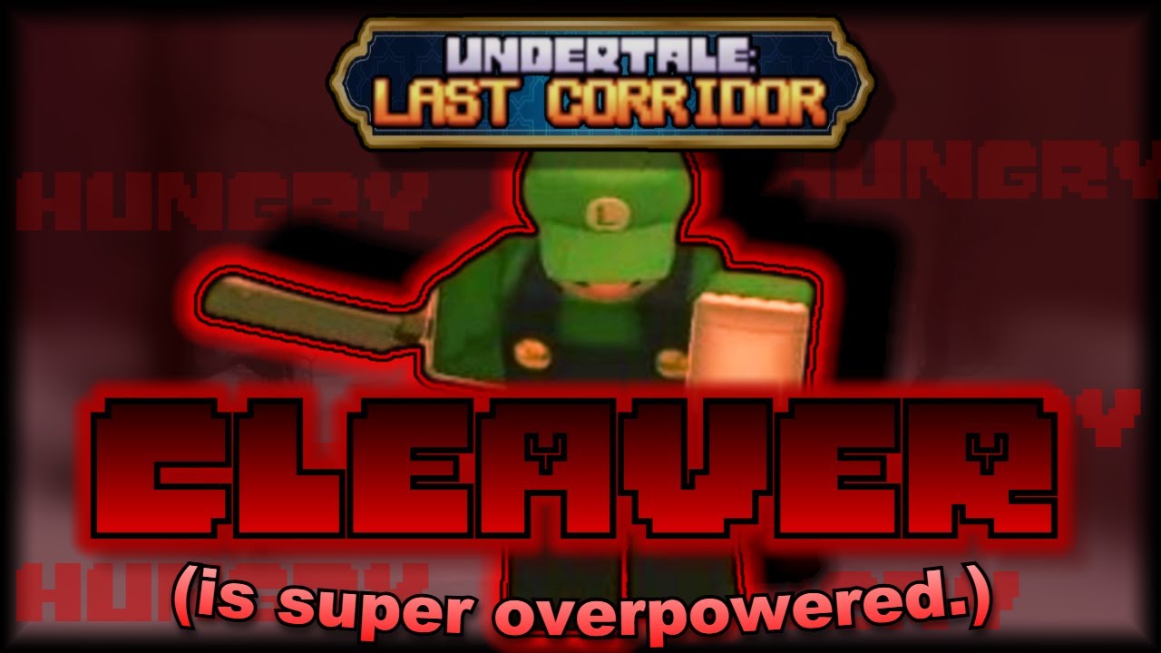 (ULC) Cleaver is REALLY OVERPOWERED.