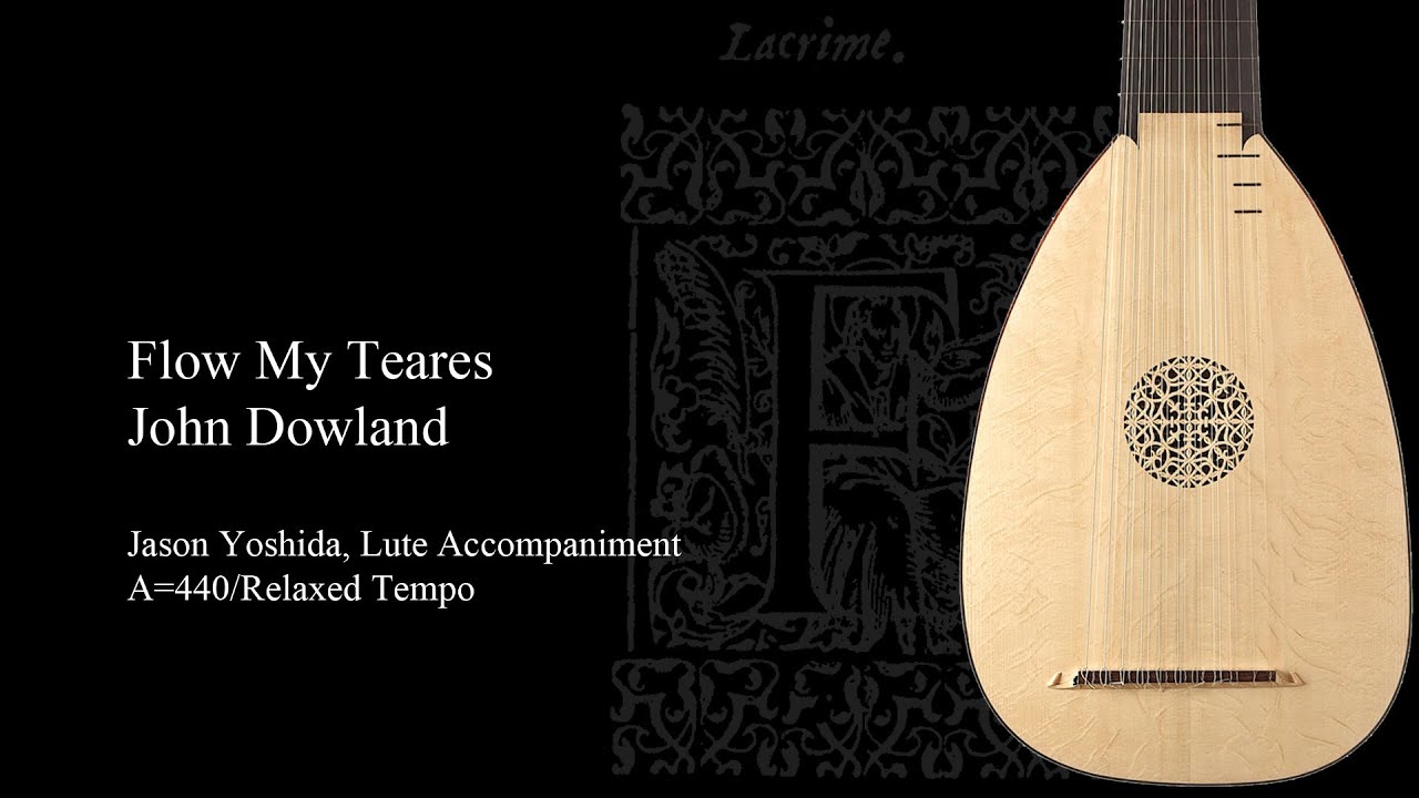 Flow My Tears - Dowland - Lute Accompaniment
