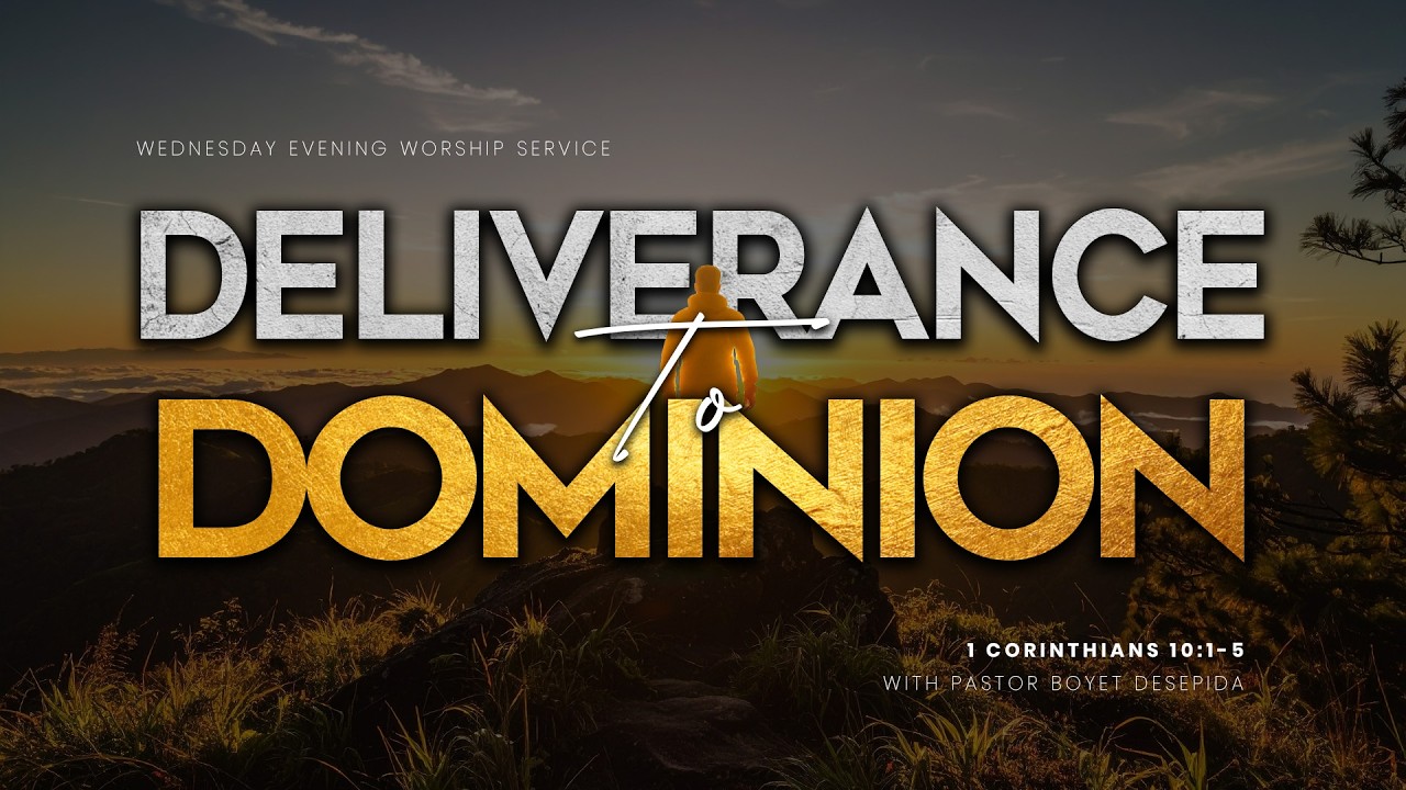 DELIVERANCE TO DOMINION | February 25, 2026
