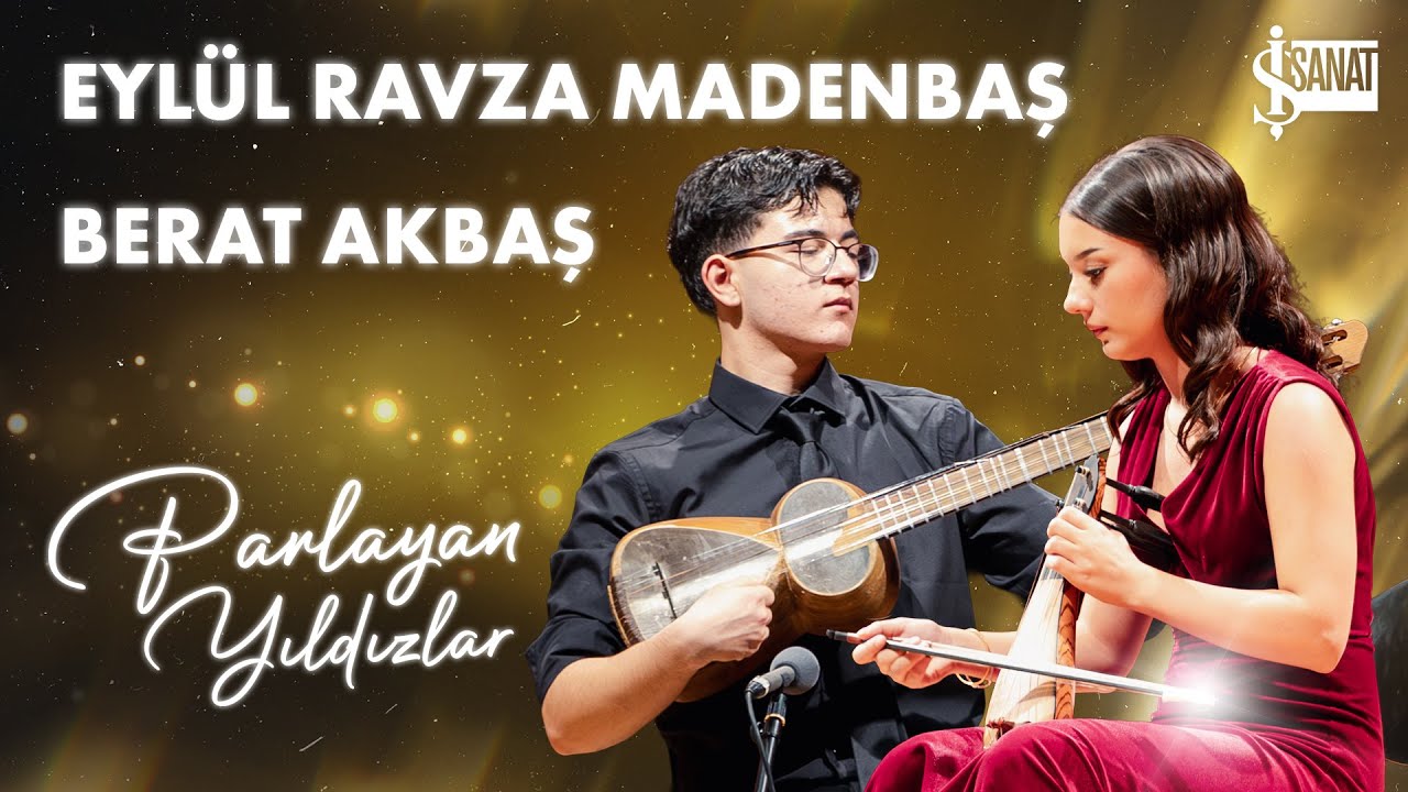 Eylül Ravza Madenbaş ve Berat Aktaş | Parlayan Yıldızlar
