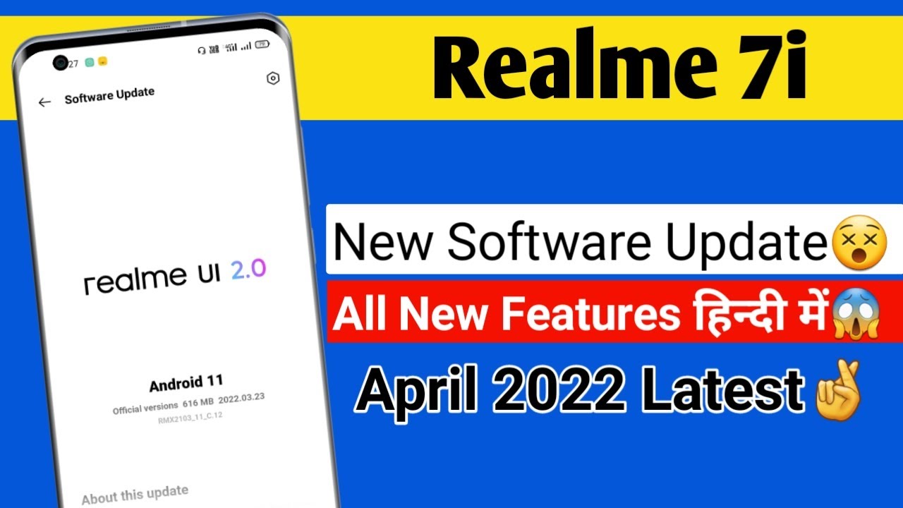 Realme 7i New Software Update April 2022 | C.12 Update All Details In हिन्दी |  Realme 7i Update |