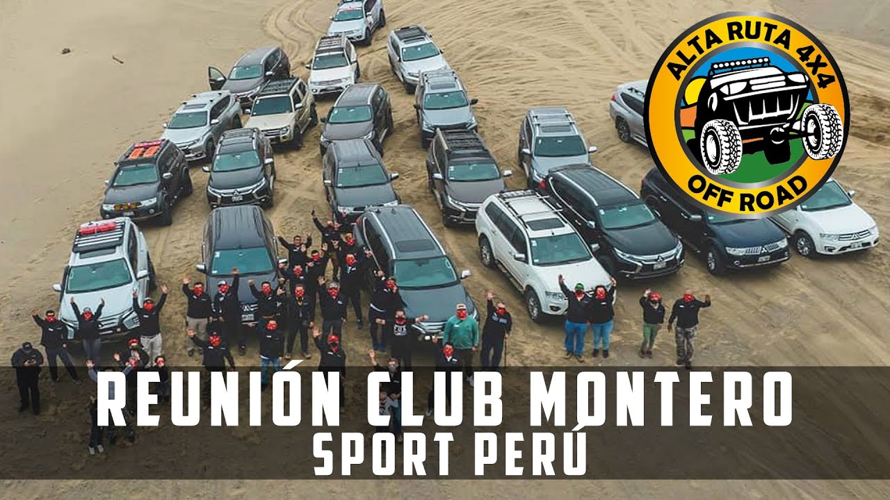 1era. reunión Club Montero Sport Perú por Alta Ruta 4x4