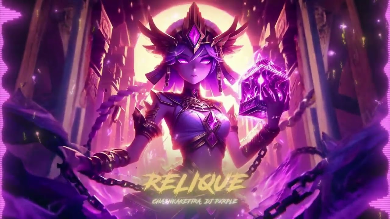CHASHKAKEFIRA, DJ PXRPLE &ndash; RELIQUE