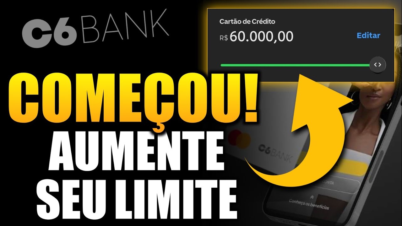 C6 BANK - FA&Ccedil;A ISSO PARA AUMENTAR O LIMITE DO CART&Atilde;O C6