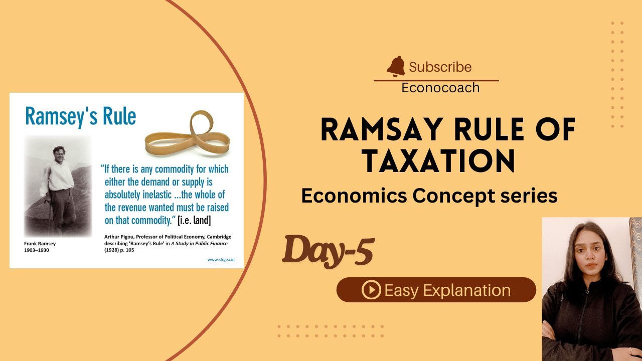 Optimal Taxation | Ramsey's Rule || 25 Days of Economic concept series|| DAY- 5| 