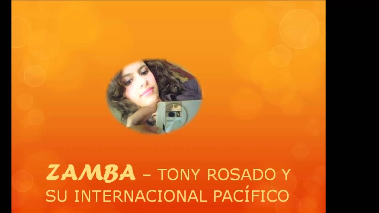 ZAMBA   TONY ROSADO