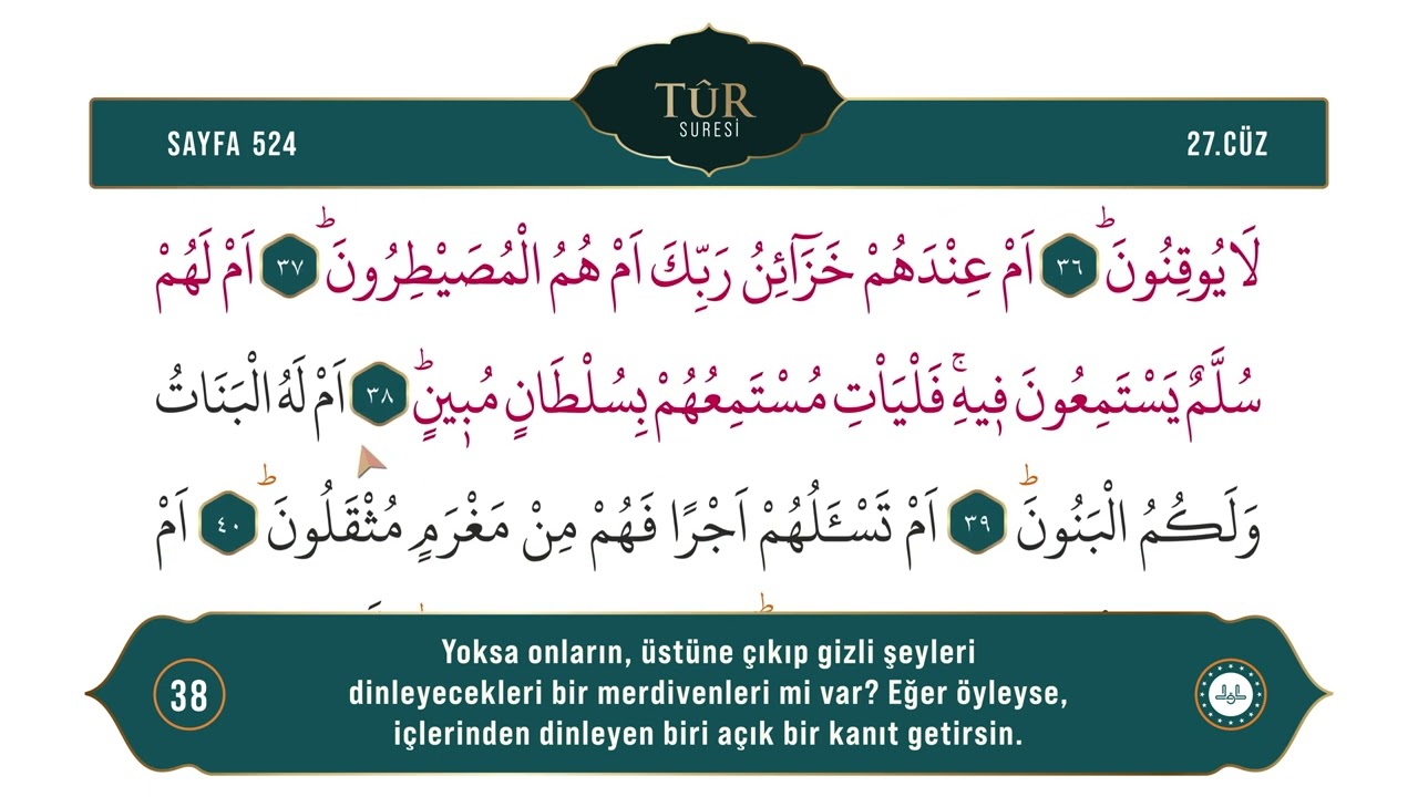 Diyanet Ok Takipli Hatim 27. Cüz - Kur'an-ı Kerim 524. Sayfa - Tûr Suresi 32-49. Ayetler