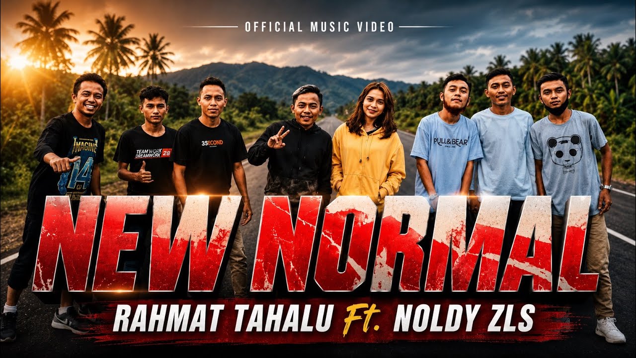 New Normal - Rahmat Tahalu & Noldy Zls (Original Mix) 2020 !!!