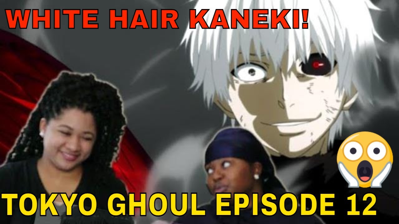 TOKYO GHOUL SEASON 1 EP 12 -Kellz and Sophia REACTION!!~ THE FINAL kaneki gone bad