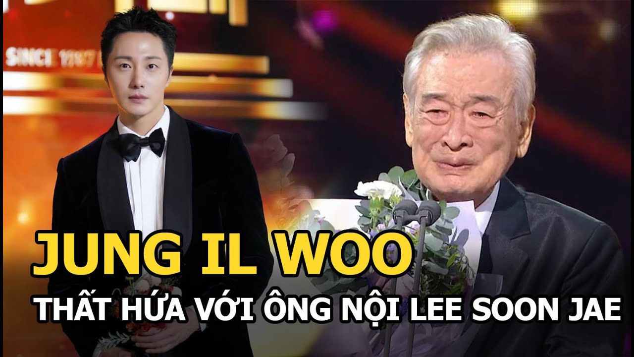 Jung Il Woo thất hứa với ông nội Lee Soon Jae