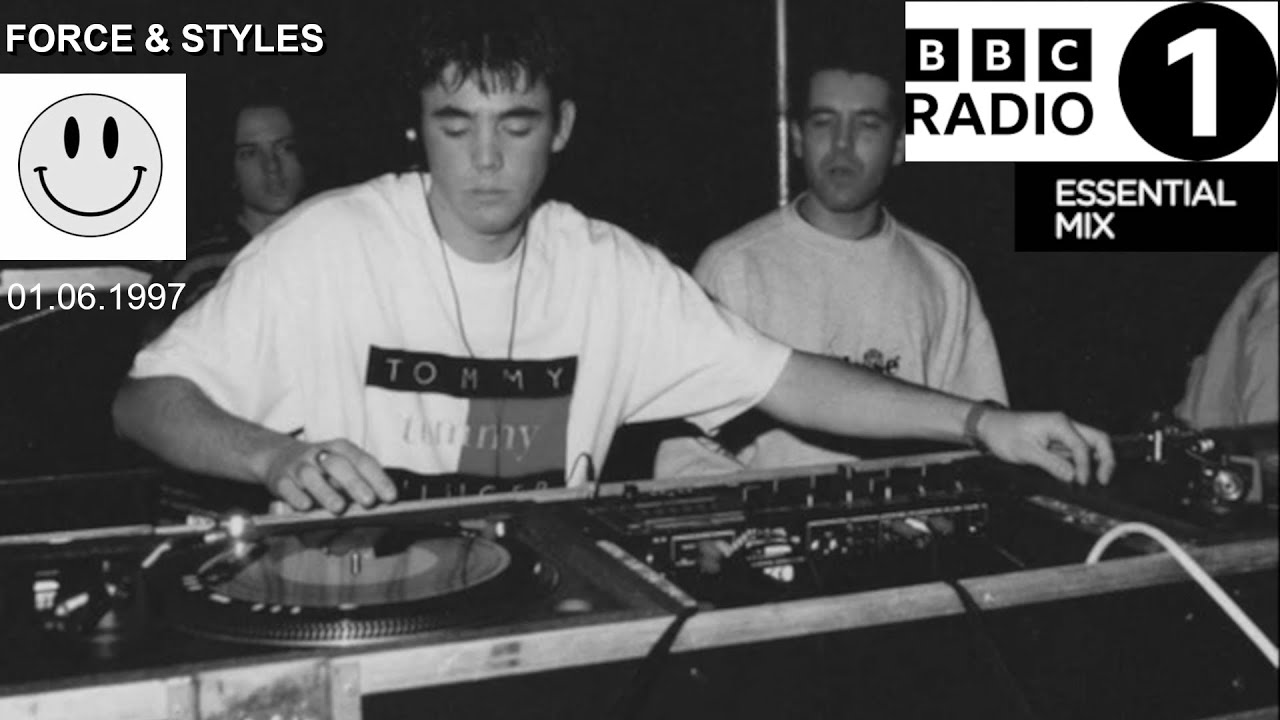 Force & Styles - BBC Radio 1's Essential Mix (01.06.1997)