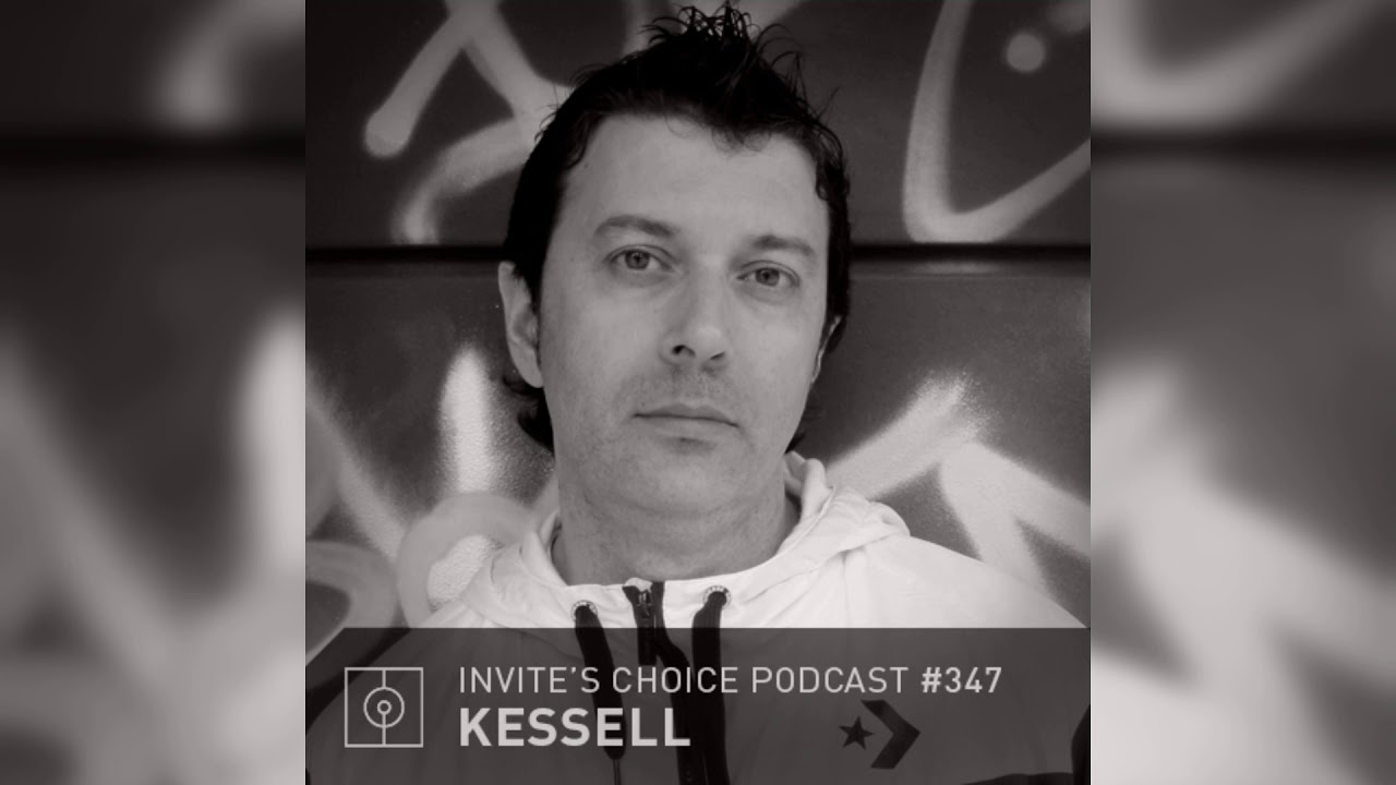 Invite's Choice Podcast 347 - Kessell