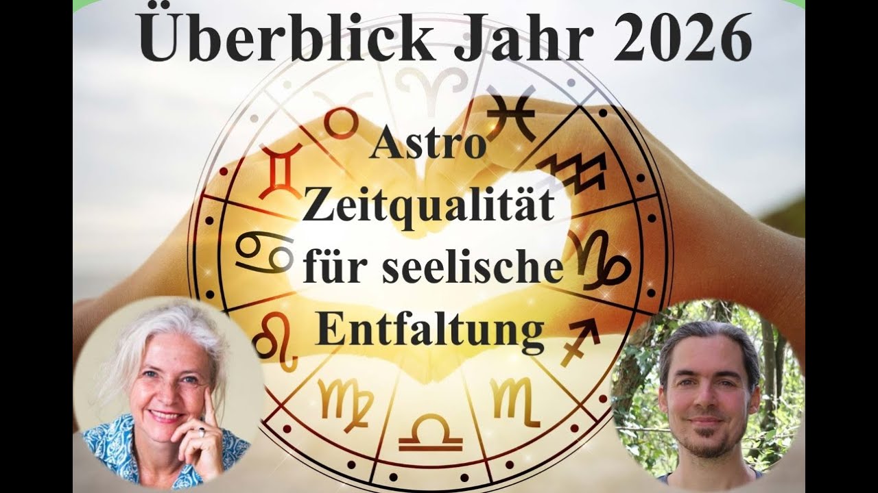 Astro Jahresausblick 2026 Teil 1 - Chancen und Lernmöglichkeiten für den spirituellen Weg