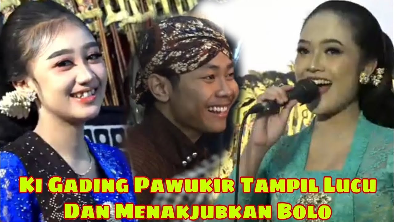 Ki Gading Pawukir Tampil Menakjubkan Bolo