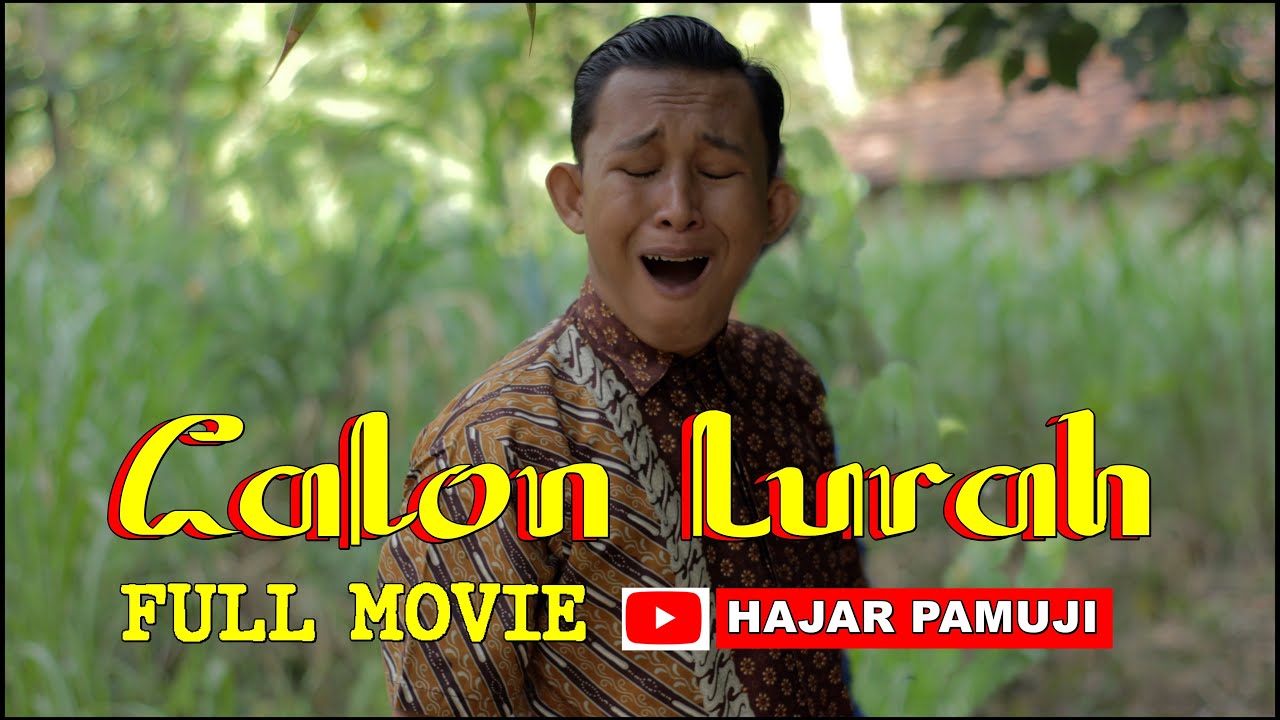 CALON LURAH - FULL MOVIE
