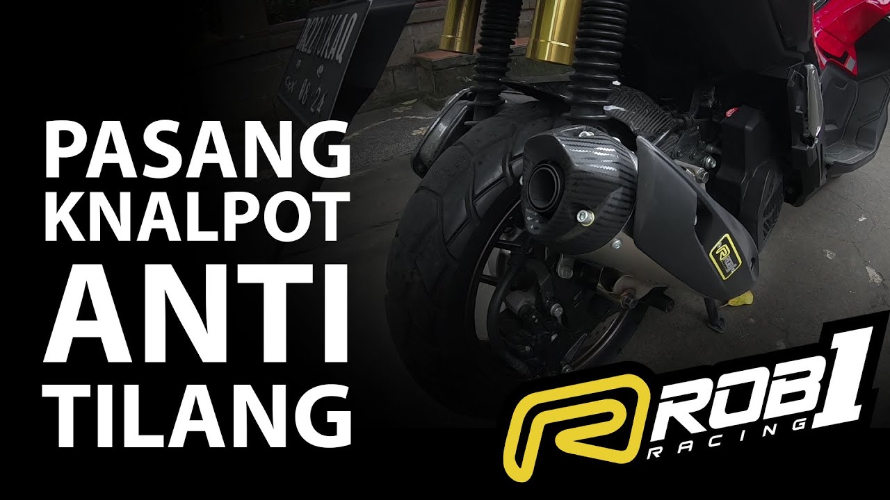 TUTORIAL PEMASANGAN KNALPOT ROB 1 HONDA ADV 150