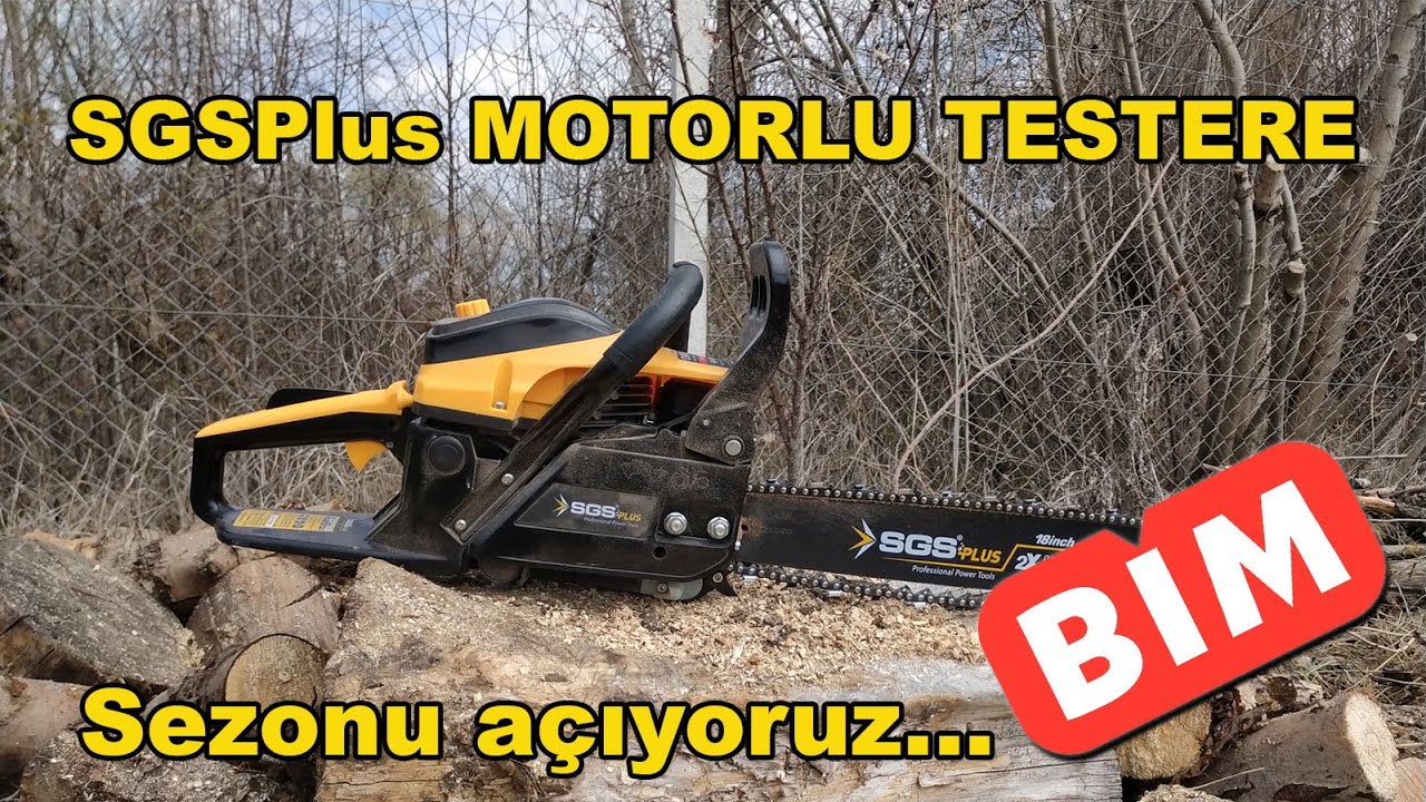 SEZONU AÇIYORUZ - BİM'DEN ALDIĞIMIZ MOTORLU TESTEREYİ DENEDİK - SGS PLUS MOTORLU TESTERE