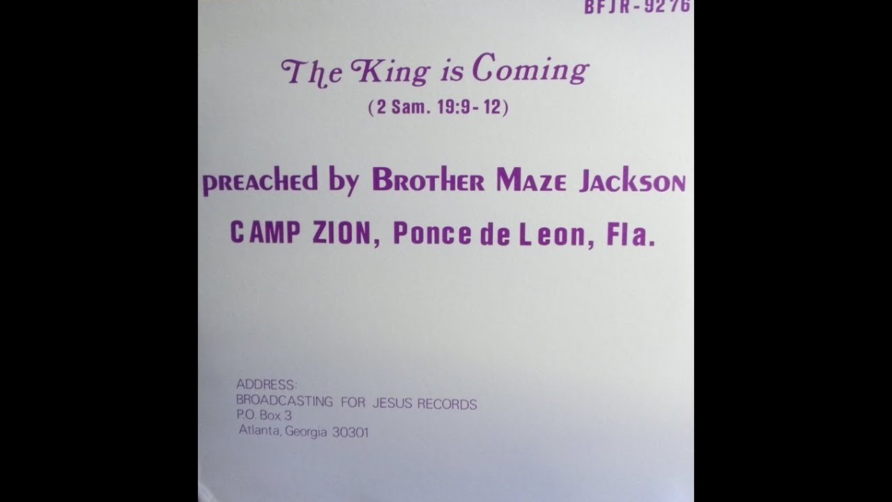 The King Is Coming by Evangelist Maze Jackson - Audio Only