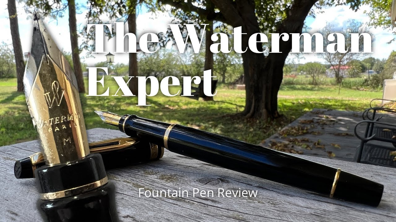 The Waterman Expert III • A Modern Classic
