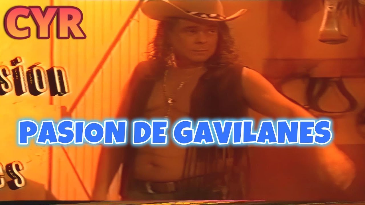 PASION DE GAVILANES