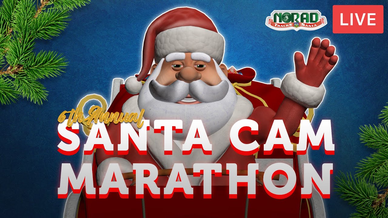 🔴🎅🏻 LIVE: NORAD Santa Tracker | The 6th Annual NORAD Santa Cam Marathon