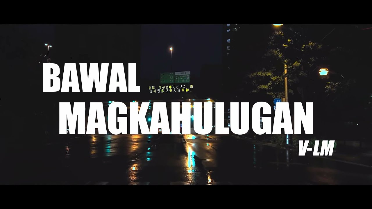 V-LM - Bawal Magkahulugan (PROD. LYKO)