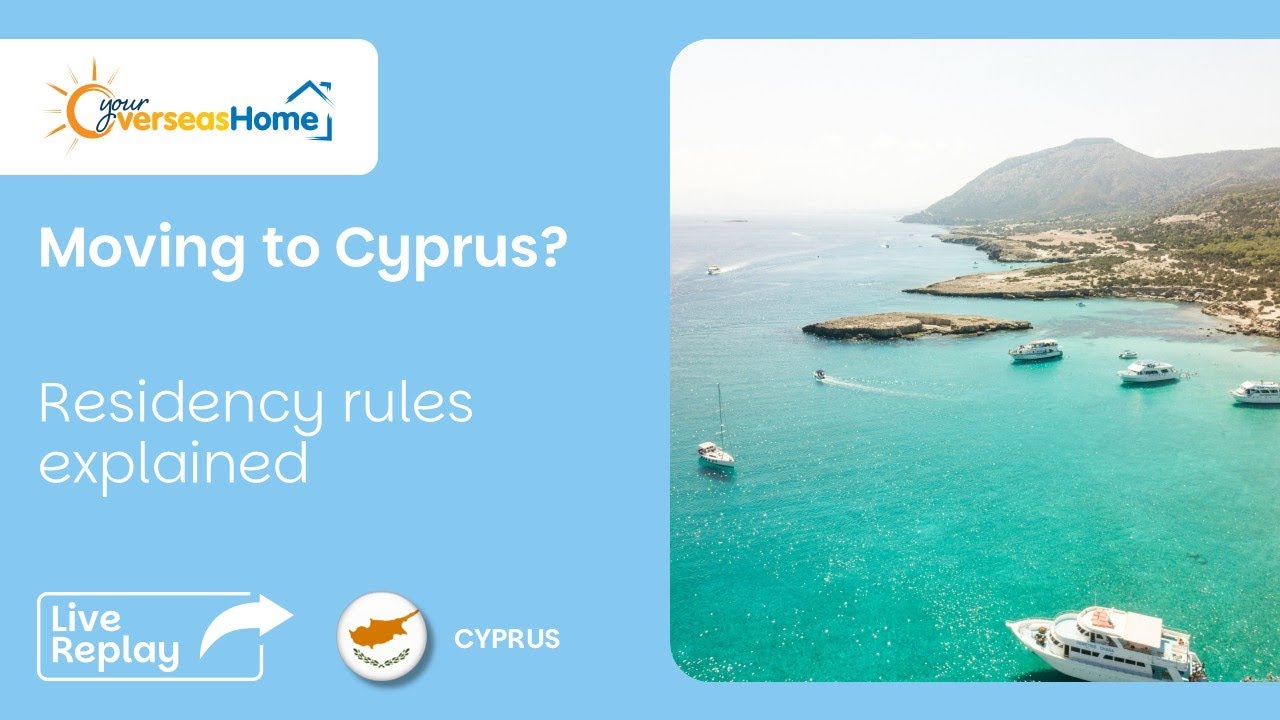 Moving to Cyprus: Legal Guide to Property and Residency