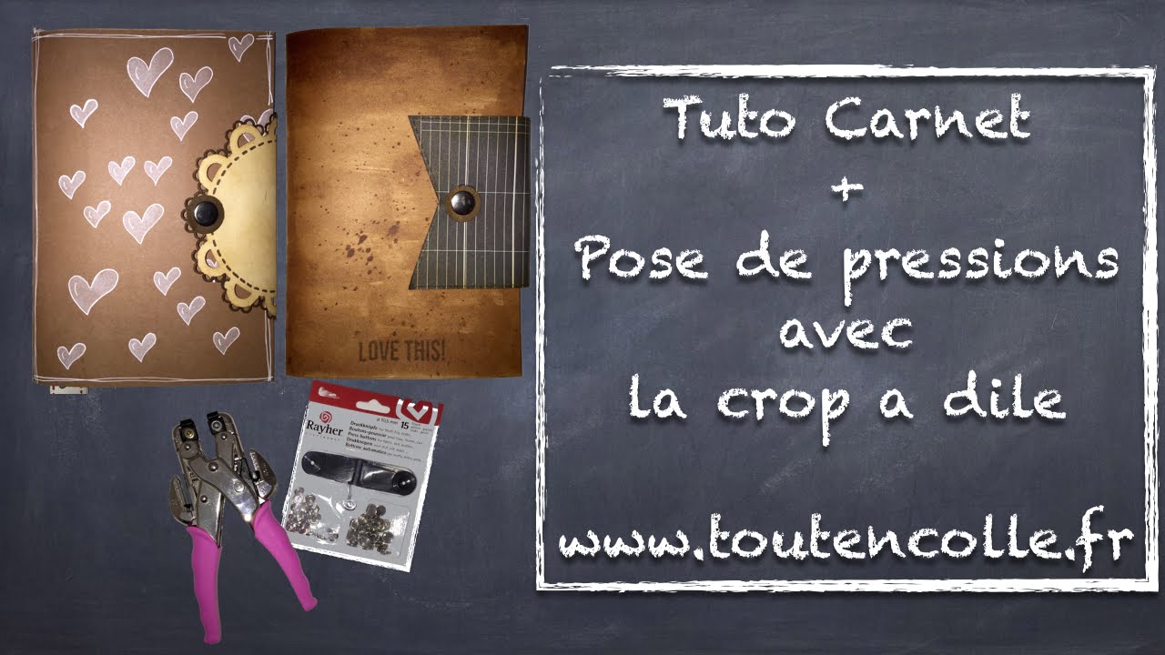 tuto carnet et bouton pression avec crop a dile