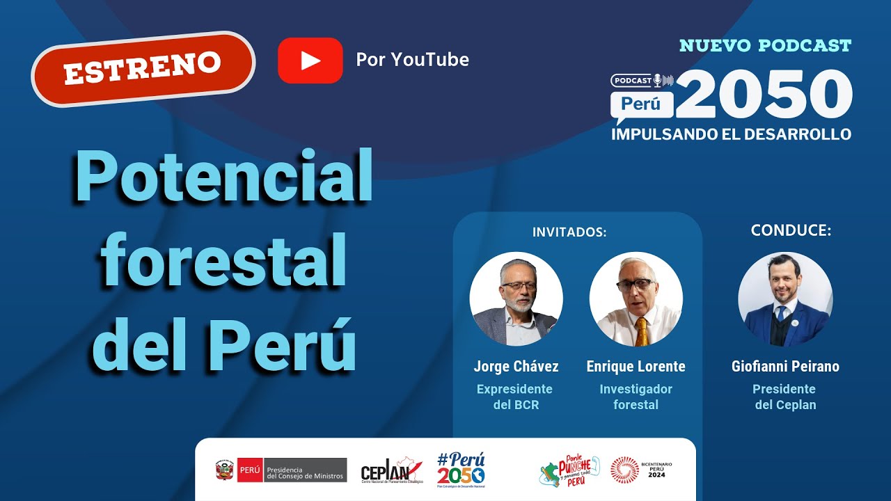 Potencial Forestal del Perú 🌳 | Ep. 1 | Perú 2050