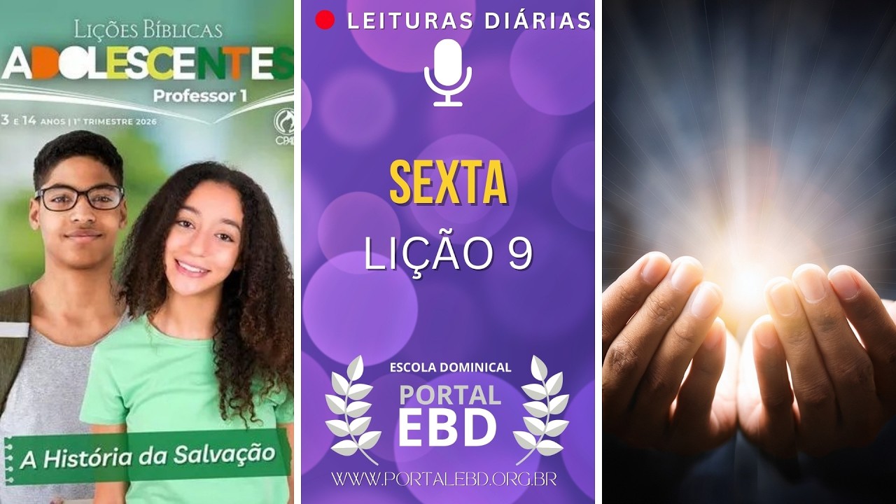 Adolescentes - Leitura Diária de Sexta | 1 Ts 4.7 | 1º Trimestre de 2026 | Lição 9