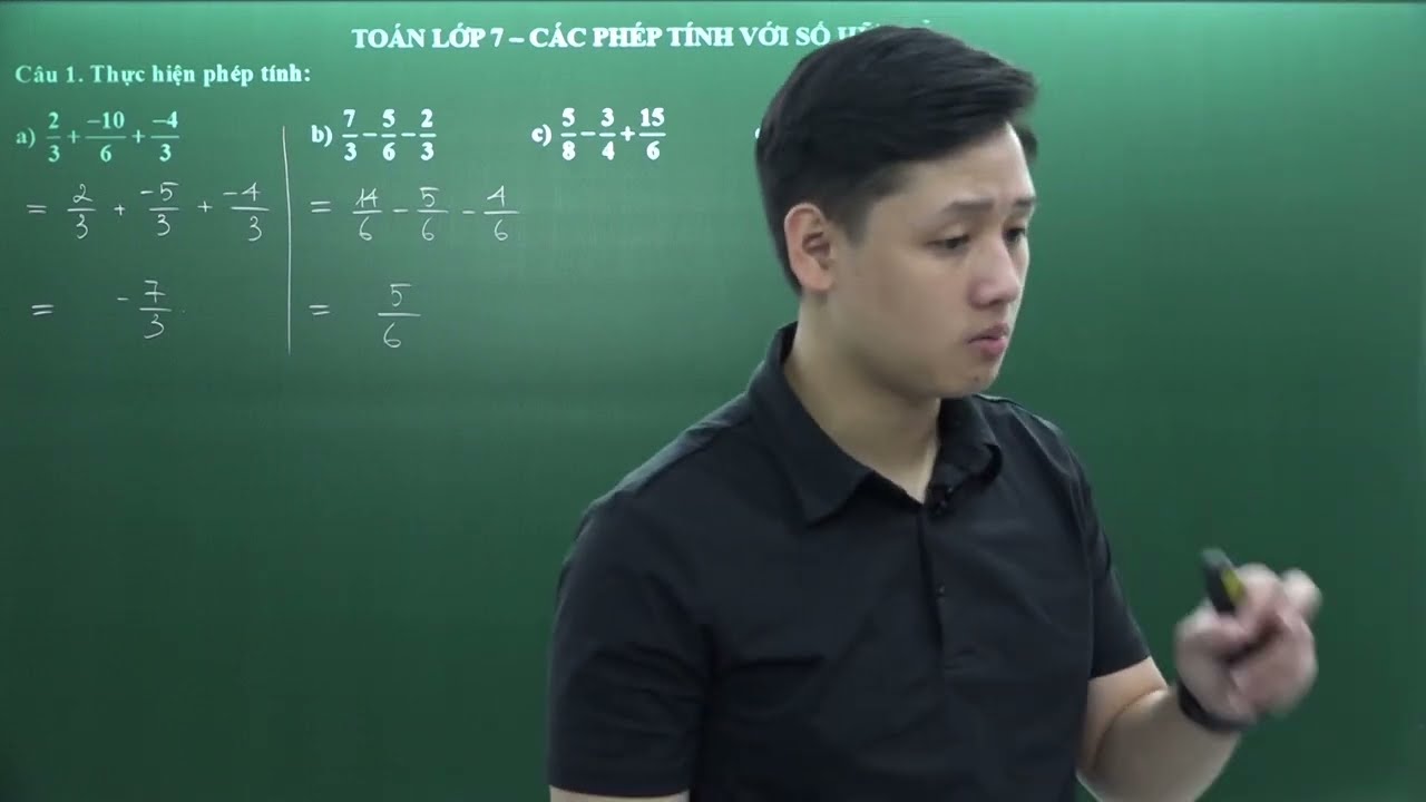 Toán lớp 7 - Các phép tính với số hữu tỉ - Thầy Lê Ngọc Diên