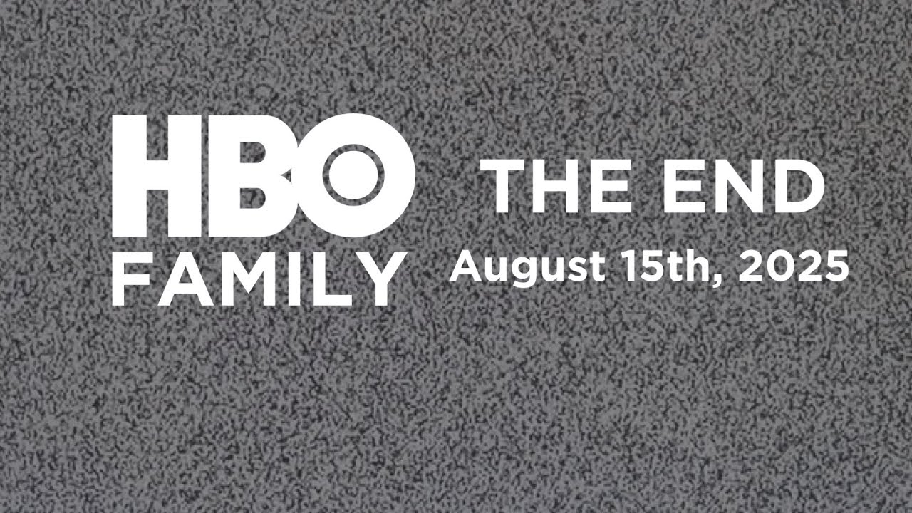 HBO Family - Final Sign Off - August 15, 2025
