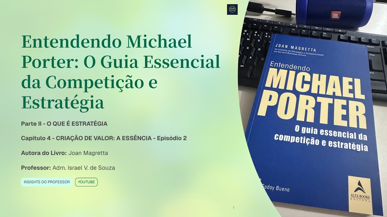 #02 | Capítulo 4 | Criação de Valor: A Essência - Episódio 02 📚♟️