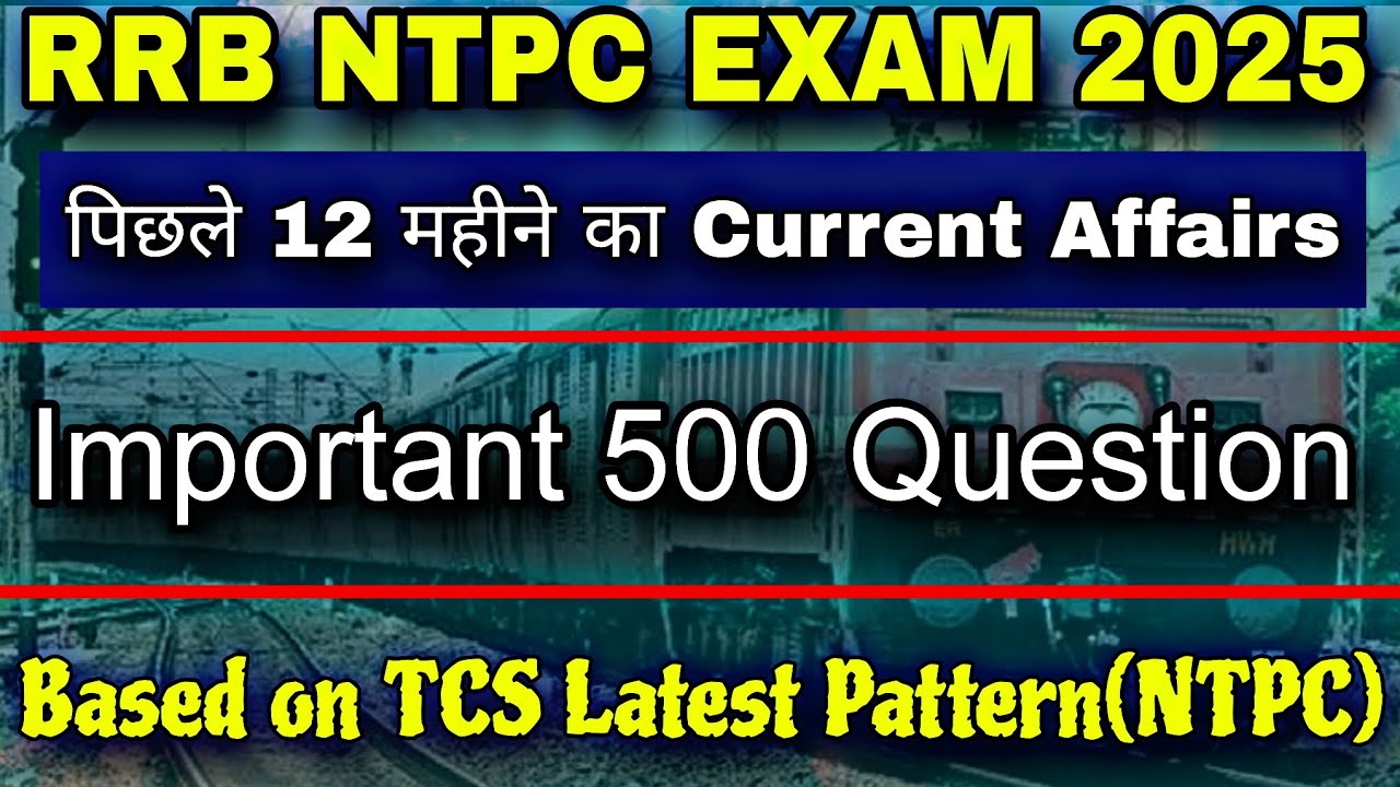 Important Current Affairs for RRB NTPC EXAM 2025  | Arvind Tiwari Sir |TCS Latest Pattern | #ntpc
