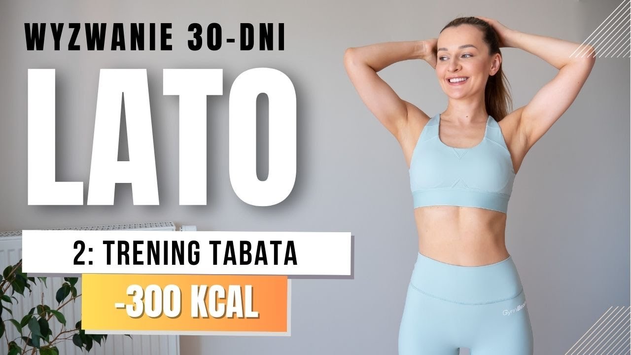 WYZWANIE LATO 🔥2: Trening odchudzający TABATA -300 KCAL
