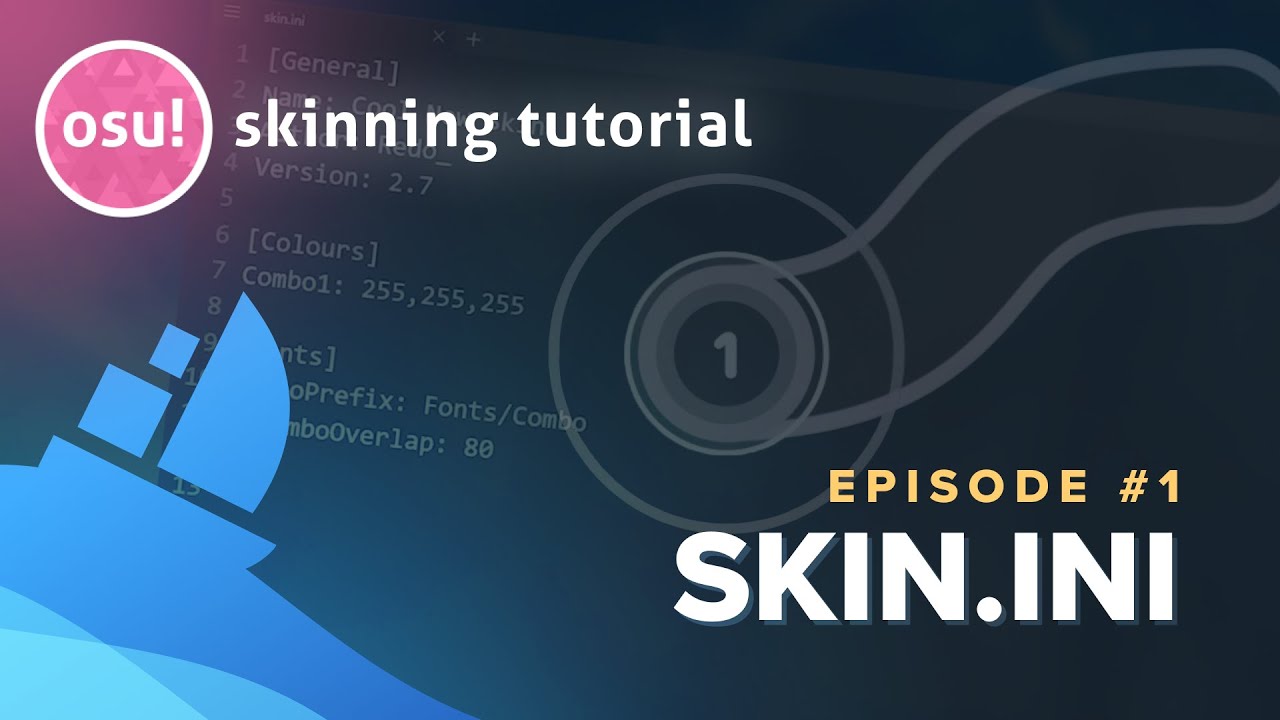 osu! Skinning Tutorial #1 - skin.ini