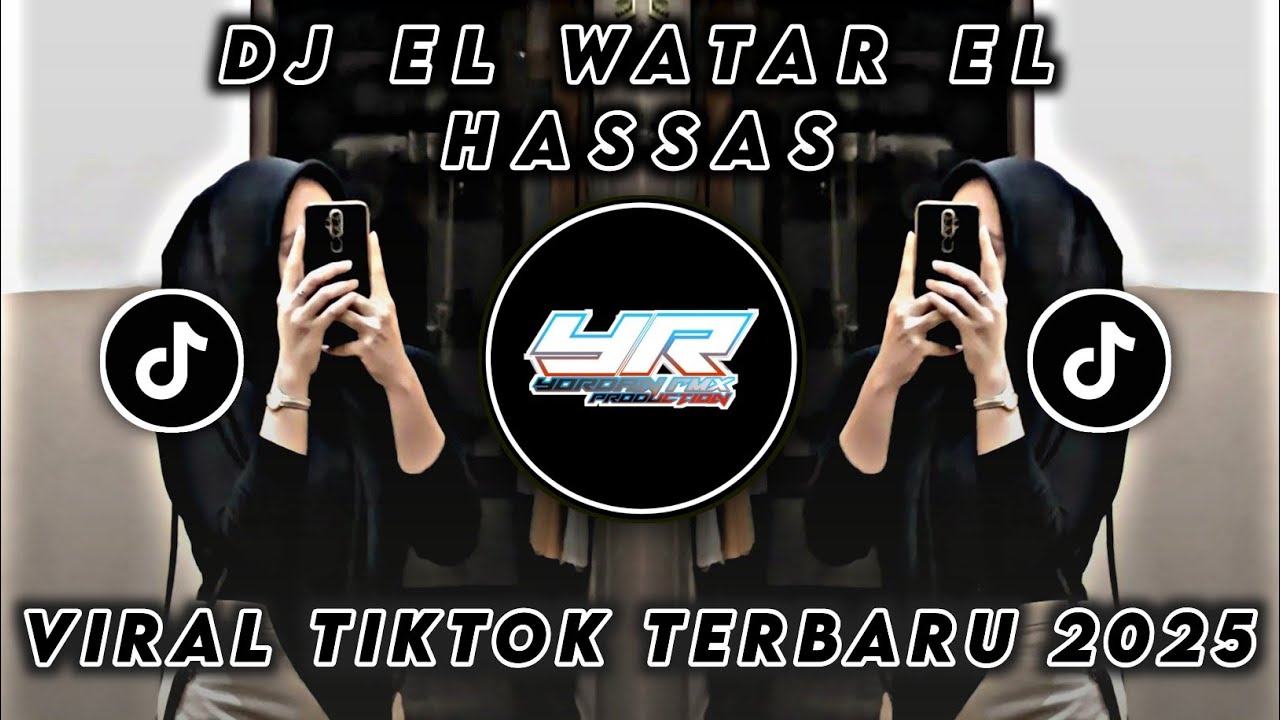 DJ EL WATAR EL HASSAS STYLE LAMBADA • VIRAL TIKTOK TERBARU 2025 ( Yordan Remix Scr )