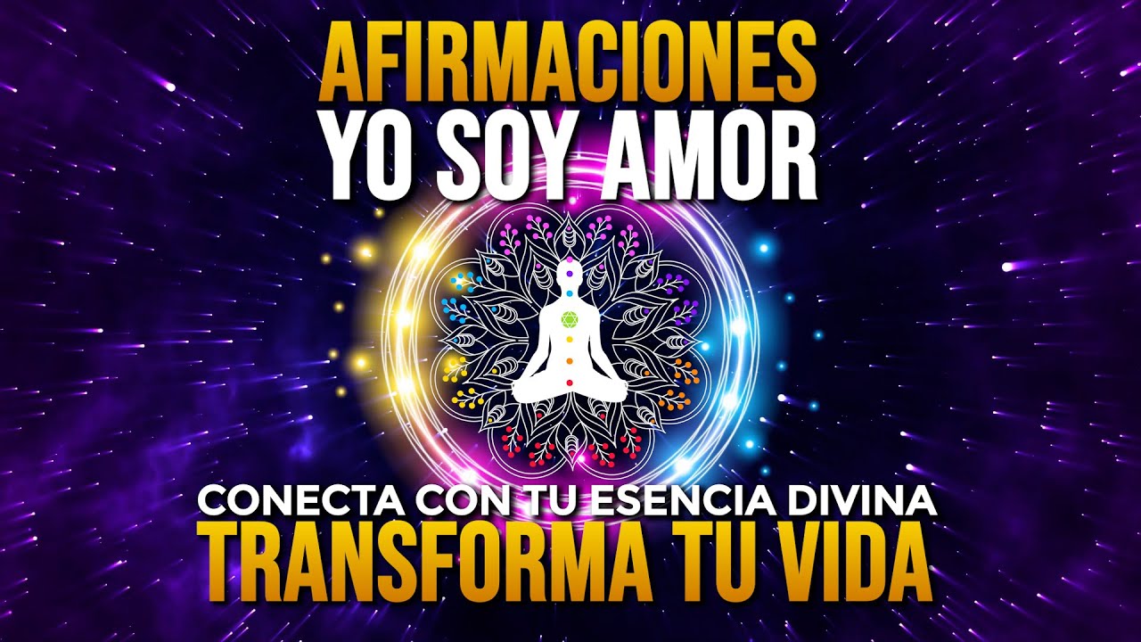 🌟 YO SOY Amor YO SOY Paz - Afirmaciones para Sanar tus Heridas y Conectar con tu Esencia Divina 💥