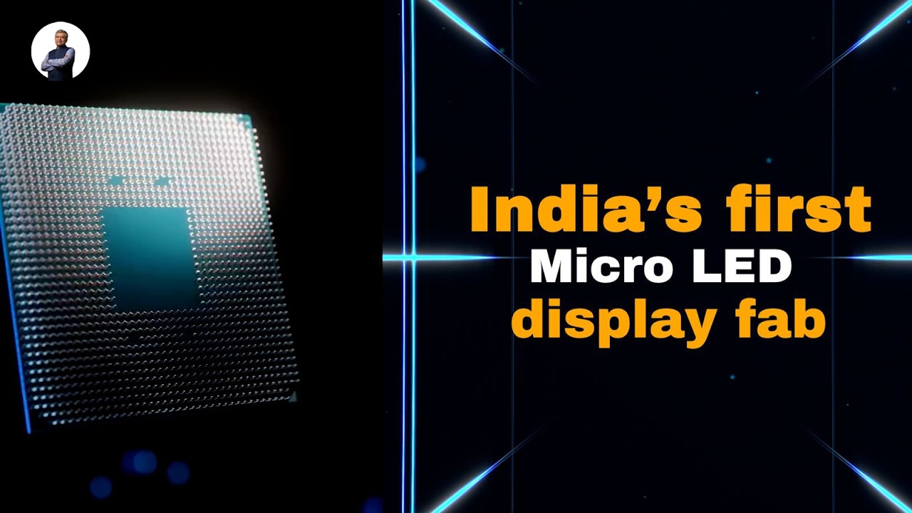India's first Micro LED display unit approved | India Semiconductor Mission | Cabinet Decision