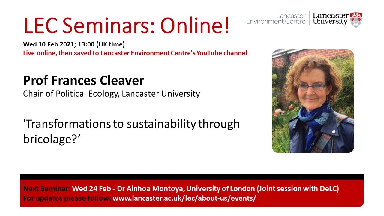 LEC Seminar 2021-02-10 - Prof Frances Cleaver