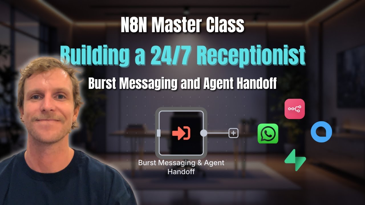N8N Master Class: Building a 24/7 AI Receptionist - Burst Messaging & Agent Handoff