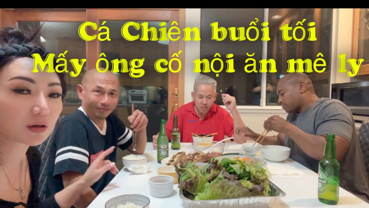 CƠM TỐI CÁ CHIÊN ALEX ĂN NHƯ ĐÓI MƯỜI NĂM BI THÌ KHEN CÁ CHIÊN NGON QUÁ ANH NÀO CŨNG ĂN THẤY THƯƠNG.