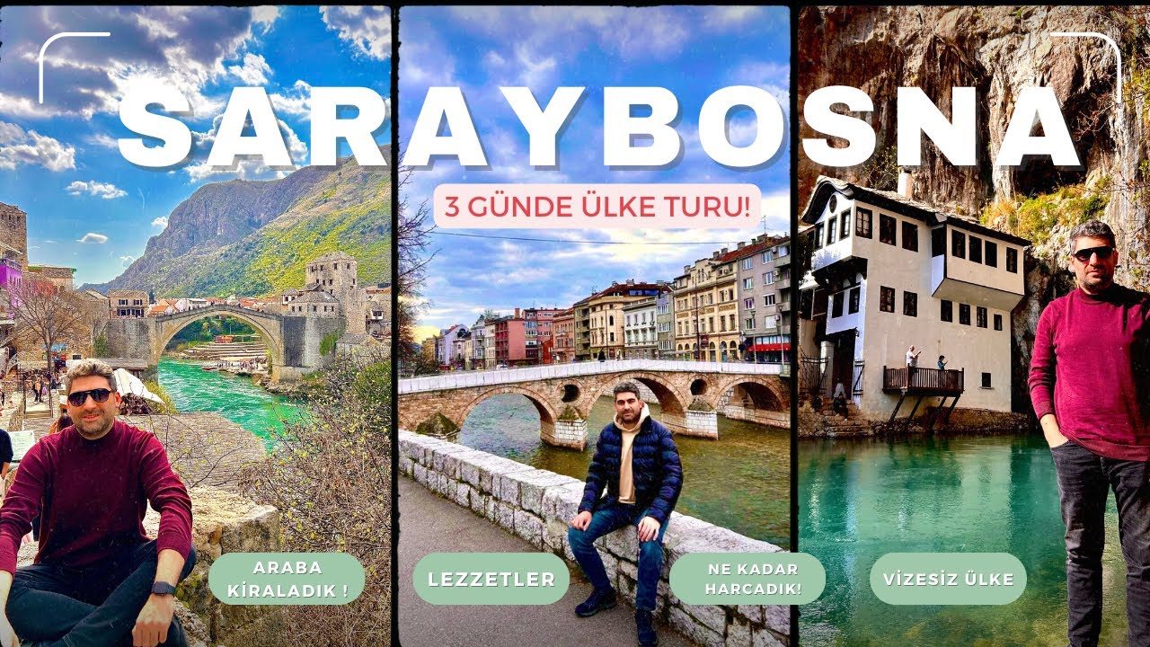 3 GÜNDE SARAYBOSNA TURU | VİZESİZ KOLAY GİRİŞ | ARABA KİRALADIK | YEMEKLER VE TÜM GEZİLECEK YERLER