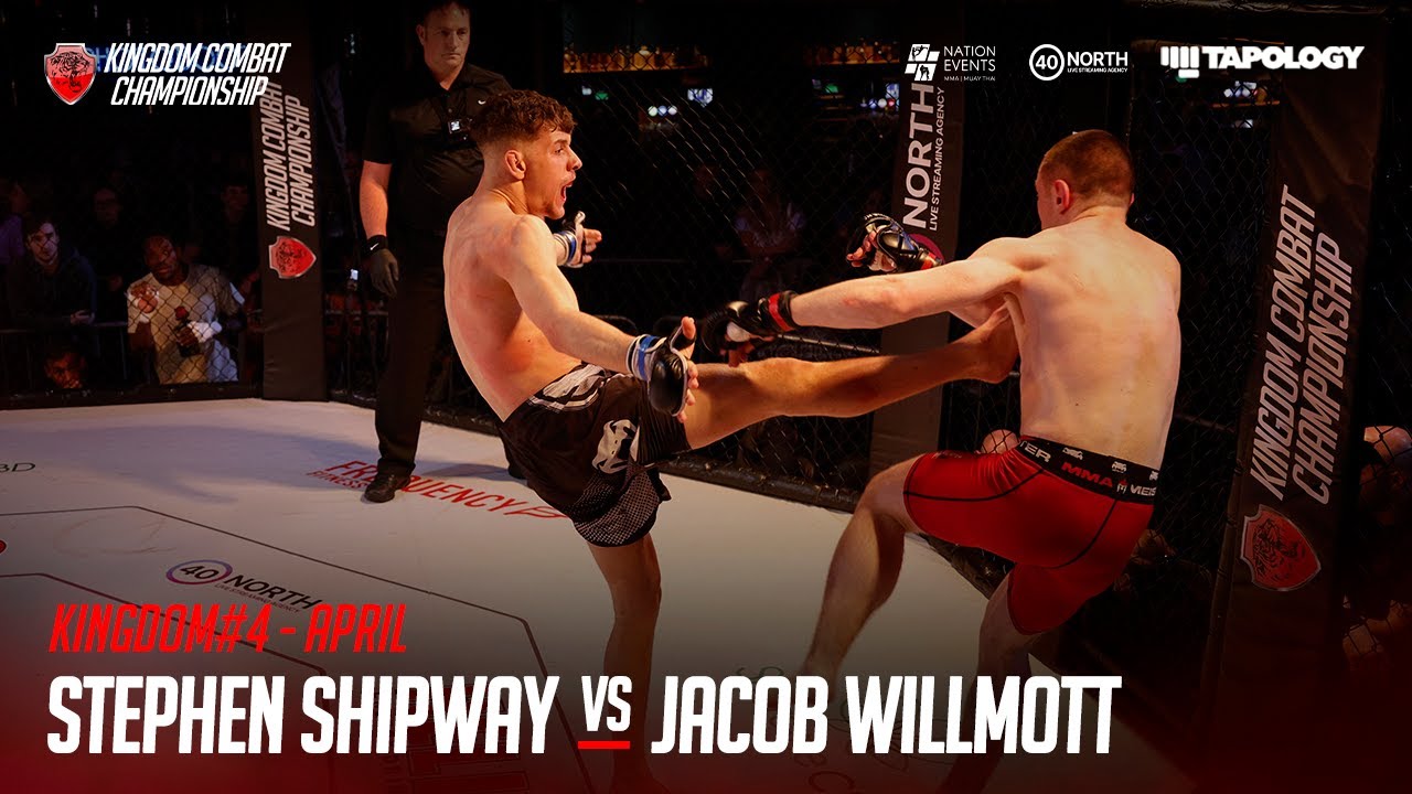 Stephen Shipway Vs Jacob Wilmott - KINGDOM#4