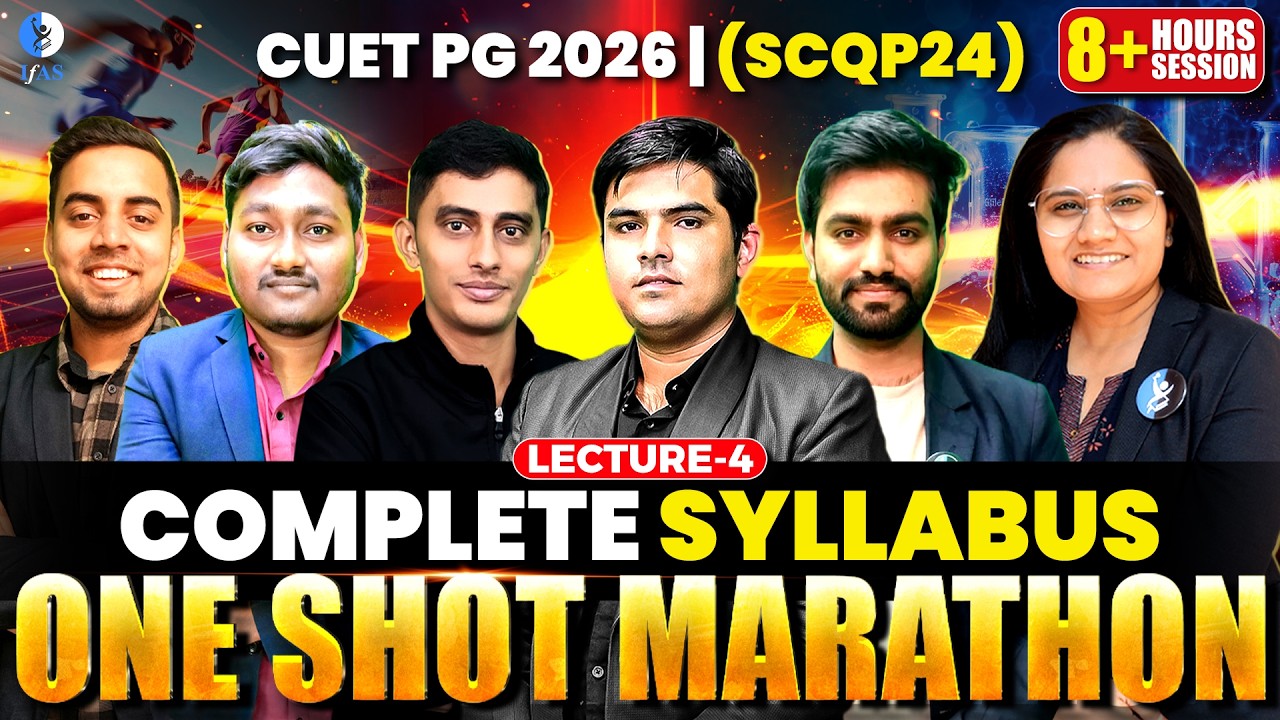 One Shot Marathon Complete Syllabus 8+ Hours Session | CUET PG Physics 2026 | Lec-4 | IFAS