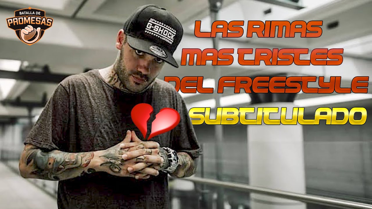 Las RIMAS más TRISTES del FREESTYLE 💔 #9 (Subtitulado)